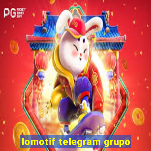 lomotif telegram grupo